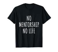Mentorship Lover Men Women Kids Mentor Life Coach Coaching T-Shirt