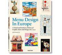 Menu Design in Europe: A Visual and Culinary History of Graphic Styles and Design 1800-2000 (VA)