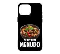 Menudo Breakfast Of Champions Food Lover First Menudo Case for iPhone 16 Pro Max