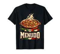 Menudo Mexican Soup Tripe Stew Lover Traditional Comfort T-Shirt