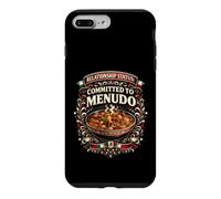 Menudo Relationship Status Committed Funny Mexican Soup Case for iPhone 7 Plus/8 Plus