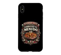 Menudo Relationship Status Committed Funny Mexican Soup Case for iPhone XS Max