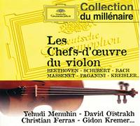 MENUHIN/OISTRAKH/FERRAS/KREMER - Les Chefs D'oeuvre Du Violon