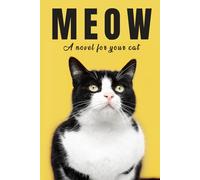 Meow Book: A Novel for Cats