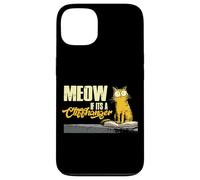 Meow if its a Cliffhanger Case for iPhone 13