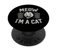 Meow I'm A Cat - Funny Possum Humor Opossum Lover PopSockets Adhesive PopGrip