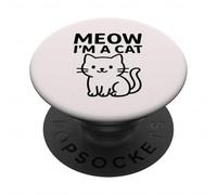 Meow I'm A Cat Graphic Art Design - Easy Halloween Costume PopSockets Adhesive PopGrip