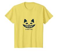 Meow is How I Feel - Cute Cat Face Design for Cat Lovers T-Shirt, Kids, Lemon, 4 Years