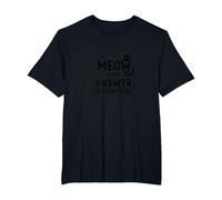 Meow is The Answer to Everything Cat Lover T-Shirt, Men's Big and Tall, Black, 4X Tall