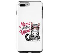 Meow Is the New Wow Cat Lovers Case for iPhone 7 Plus/8 Plus