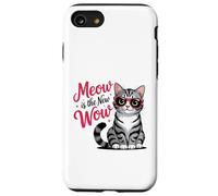 Meow Is the New Wow Cat Lovers Case for iPhone SE (2020) / 7/8