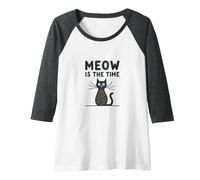 Meow is The Time Cat Lover Whimsical Pet Humor Raglan Baseball Tee, Women, Dark Heather/White, L
