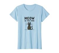 Meow is The Time Cat Lover Whimsical Pet Humor T-Shirt, Women, Baby Blue, S