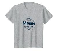 Meow is The Way: Cute Cat Lover Quote T-Shirt, Kids, Heather Grey, 3 Years