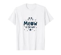 Meow is The Way: Cute Cat Lover Quote T-Shirt, Men, White, 6XL