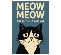 Meow Meow Book: Every Word Is "Meow" - A Sad Cat Sound, Minimalist Art & Unique Gift for Cat Lovers: Meow Story: A Unique Experimental Cat Book Where ... "Meow" - Funny, Sad & Perfect for Cat Lovers