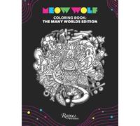 Meow Wolf Coloring Book: The Many Worlds Edition : All Exhibits