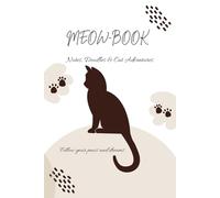 MeowBook - Cute Cat Notebook: Lined Journal | 50 Pages | 6x9 in | Perfect Gift for Cat Lovers, Kids, Students & Office Use