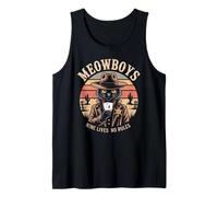 Meowboys Cat Cowboy Nine Lives Western Funny Shirt Tank Top