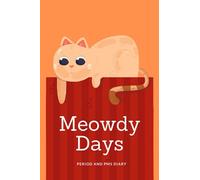 Meowdy day - Period and PMS diary: Menstrual cycle tracking journal for girls and women who love cats. Pocket size 6x9in notebook.