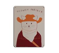 Meowdy Partner Print Poster Retro Poster Metal Tin Sign Chic Art Retro Iron Painting Bar People Cave Cafe Family Garage Poster Wall Decoration 12x16inch(30x40cm)
