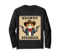 Meowdy Stranger Cowboy Cat Long Sleeve T-Shirt