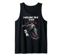 Meowing Time is Over It's Time to Roar - Roaring Lion Tank Top