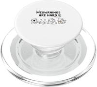 Meowrnings Are Hard Funny Cat Lover Coffee Morning Humor PopSockets PopGrip for MagSafe