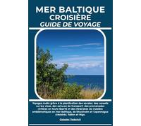 MER BALTIQUE CROISIÈRE GUIDE DE VOYAGE
