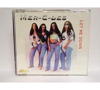 Mer-C-des - Let Me Down