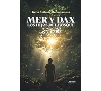Mer y Dax: Los hijos del bosque: 1 (Fantasía)