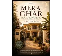 मेरा घर | Mera Ghar: A Novel About Memories That Never Leave