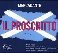 Carlo Rizzi & Britten Sinfonia - Mercadante: Il proscritto