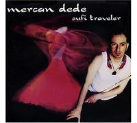Mercan Dede - Sufi Traveler [Us Import]