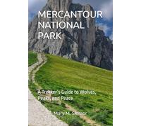 MERCANTOUR NATIONAL PARK: A Trekker’s Guide to Wolves, Peaks, and Peace