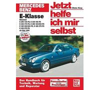 Mercedes-Benz E-Klasse Benziner ab Mai 1995. Jetzt helfe ich mir selbst, Korp.