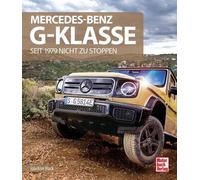 Picture Book Mercedes-Benz G-Class - Since 1979 Unstoppable W460 W461 W463 W465