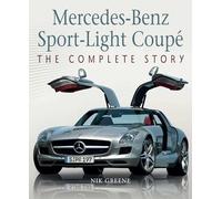 Mercedes-Benz Sport-Light Coupe: The Complete Story (Crowood Autoclassics)