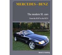 MERCEDES-BENZ, The modern SL cars: R107, R129, R230, R231