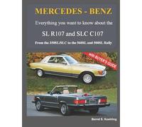 MERCEDES-BENZ, The modern SL cars, The R107 and C107: From the 350SL/SLC to t<|