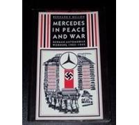 Mercedes in Peace and War (Paper): German Automobile Workers, 1903-1945