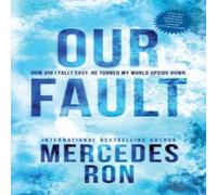 Mercedes Ron Our Fault Paperback Book Mercedes Ron Multicolor