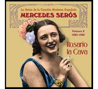 Mercedes Seros - Rosario La Cava - La Reina De La Canción Moderna Española Vol. 2