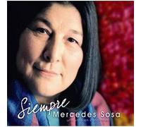 Mercedes Sosa - Siempre: Una Vida en Canciones