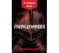 Mercenaries: A Conquest Novel