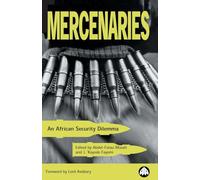 MERCENARIES: An African Security Dilemma