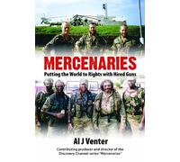 Mercenaries: Putting the World to Rights with Hired Guns