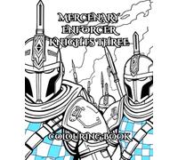 MERCENARY ENFORCER KNIGHTS THREE: AUTOMATON WARRIORS ATTACK THE SEVENTH UNIVERSE TAKING CONTROL ONE PLANET AT A TIME. (Dystopian world where Automatons control everything.)