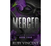 Mercer: A Dark Romance (Saint and Sinners)