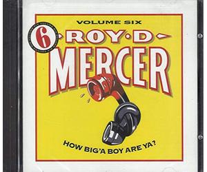 Mercer, Roy D. - Vol. 6-How Big'a Boy Are Ya?